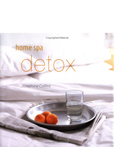 Home Spa Detox by Josephine Collins